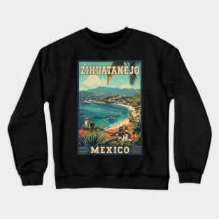 Zihuatanejo Mexico Tropical Paradise Travel Art Crewneck Sweatshirt